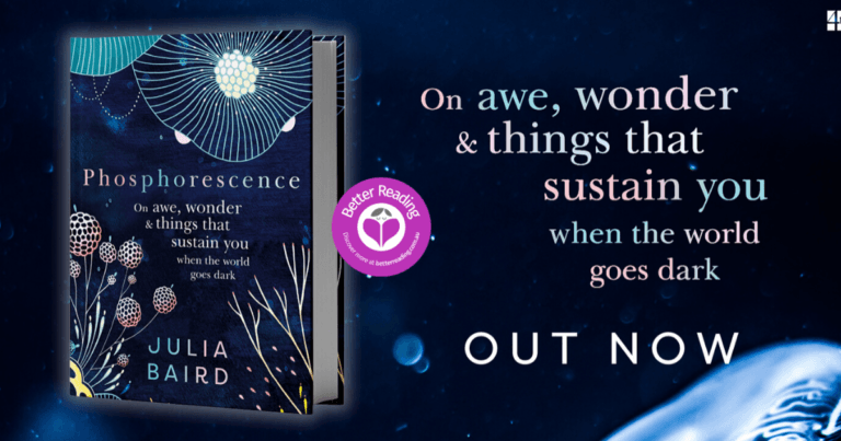 We Need this Book. Julia Baird's Phosphorescence is the Perfect Read