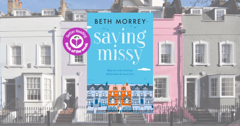 Beth Morrey's Saving Missy is a Beautiful Tale of Friendship, Love and Loss