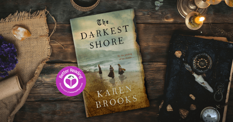 The Darkest Shore by Karen Brooks is a Powerful, Bewitching Read