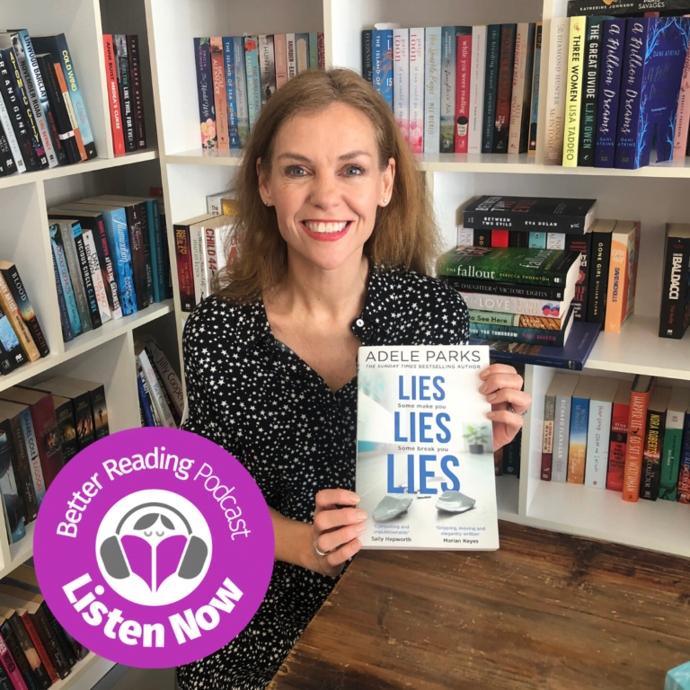 Podcast: Born Storyteller, Adele Parks on the Road to Becoming an Author