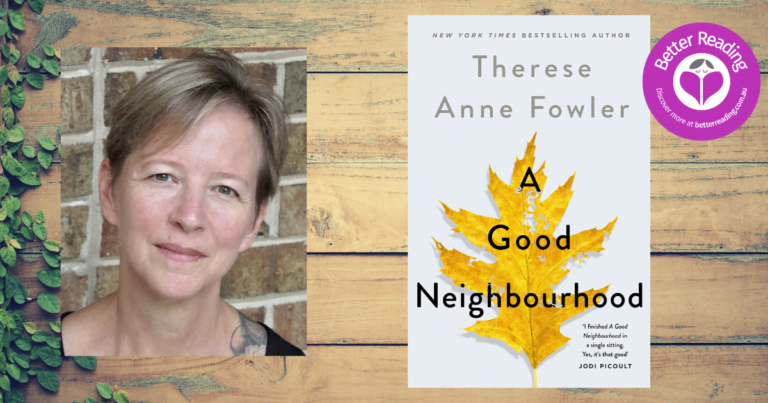 A Good Neighbourhood Author, Therese Anne Fowler on Being Inspired by an Oak Tree
