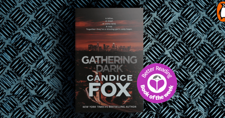 Candice Fox is at the Top of her Game with Gathering Dark