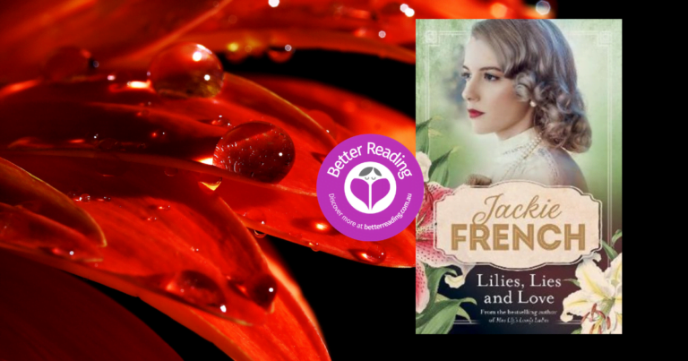 Try a Chapter of the Wonderful, Lilies, Lies and Love by Jackie French
