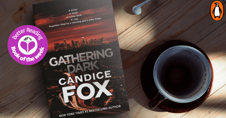 Gathering Dark by Candice Fox is a Thrilling and Highly Entertaining Read