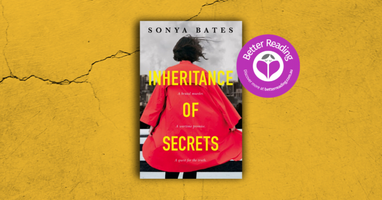 Try a Sample Chapter of Inheritance of Secrets by Sonya Bates … You’ll Love It!