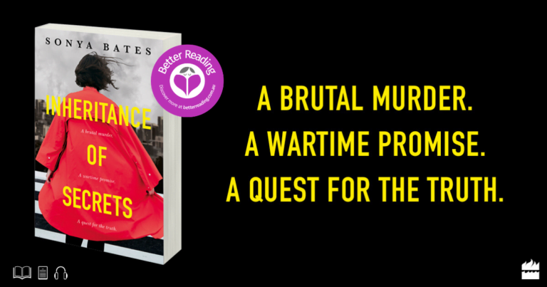The Perfect Combination of Great Historical Fiction and a Thriller: Review of Inheritance of Secrets by Sonya Bates
