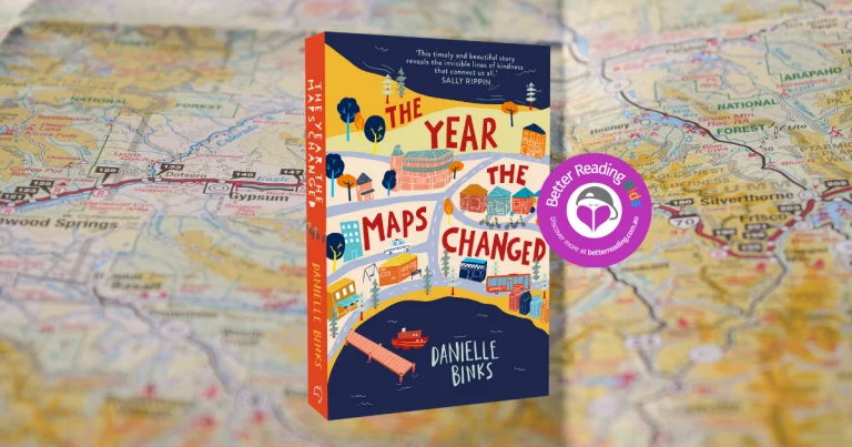 The moral compass points toward compassion: Read an extract from The Year the Maps Changed by Danielle Binks