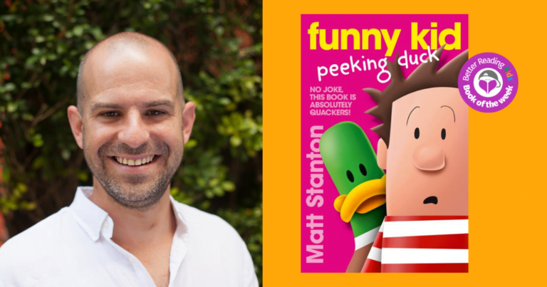 Mad Max rides again! Author and illustrator of Funny Kid Peeking Duck, Matt Stanton,  explains how to get kids engaged and reading