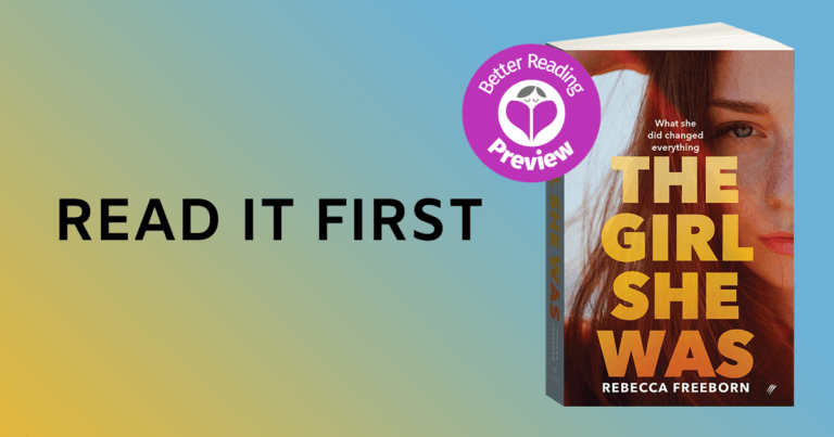 The Girl She Was by Rebecca Freeborn: Your Preview Verdict