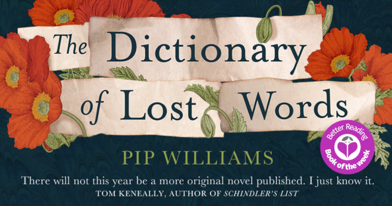 The Dictionary of Lost Words by Pip Williams is Absolutely Extraordinary