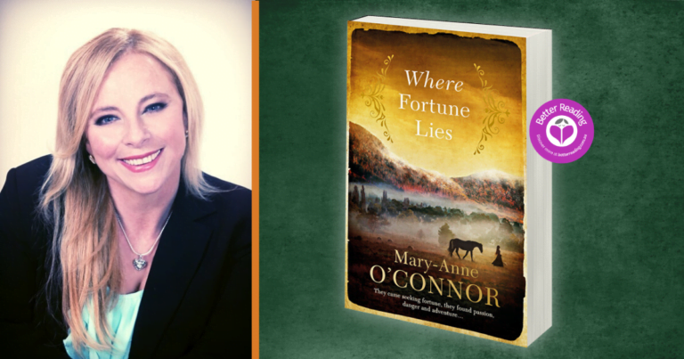 Where Fortune Lies Author, Mary-Anne O’Connor on how She’s Always Been Interested in Bushrangers