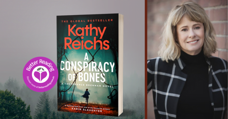 A Conspiracy of Bones Author, Kathy Reichs Shares her Forensic Files with Us