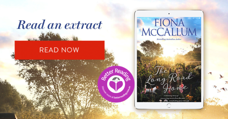 Try a Sample Chapter of Fiona McCallum’s Inspiring New Novel, The Long Road Home