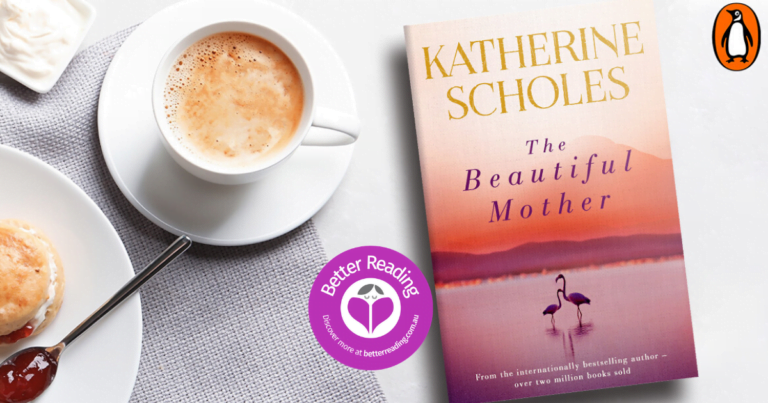 You'll Want to Savour The Beautiful Mother by Katherine Scholes