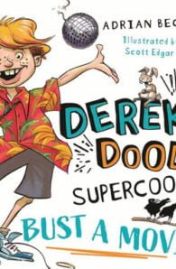 Derek Dool Supercool 1: Bust a Move