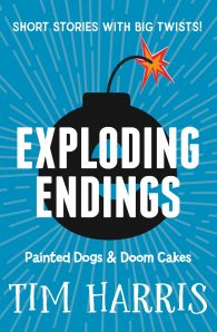 Exploding Endings: Painted Dogs and Doom Cakes
