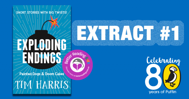 79 excuses for being late to school: Read an Extract from Exploding Endings: Painted Dogs and Doom Cakes by Tim Harris