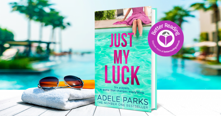 A Win So Big It Changes Everything: Review of Just My Luck by Adele Parks