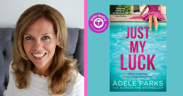 So her Books Remain Fresh, Just My Luck Author, Adele Parks Once Scrapped 80,000 Words