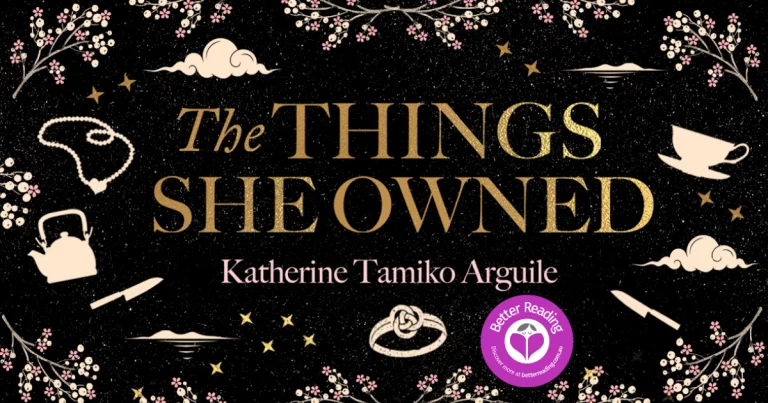 The Things She Owned by Katherine Tamiko Arguile is an Exceptional Debut
