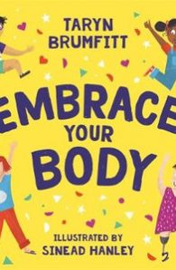 Embrace Your Body