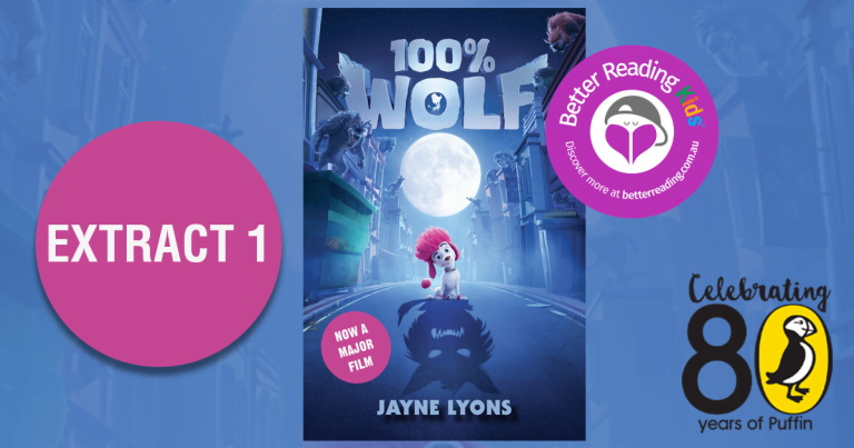 A poodle or a werewolf: Read an extract from 100% Wolf by Jayne Lyons