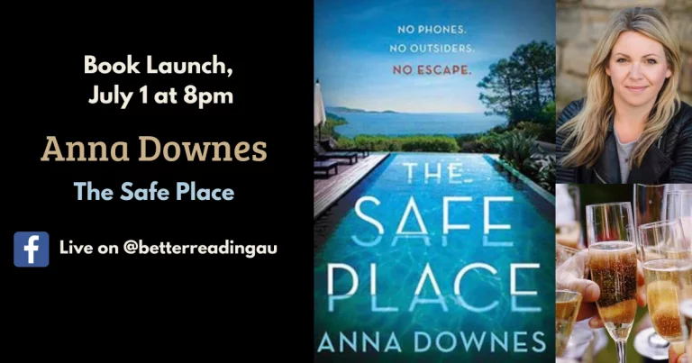 Book Launch: Anna Downes’s Debut Fiction, The Safe Place - Join Us Live