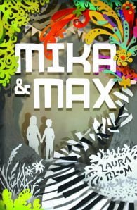 Mika and Max