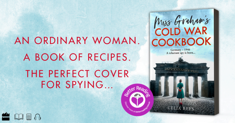 Miss Graham's Cold War Cookbook by Celia Rees is Standout Historical Fiction