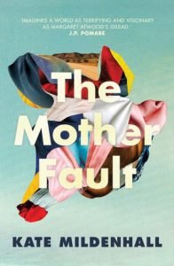 The Mother Fault
