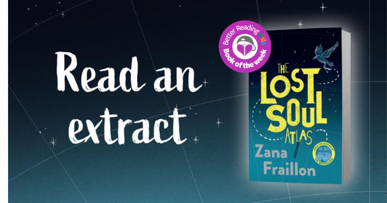 Magical realism: Read an extract from The Lost Soul Atlas by Zana Fraillon