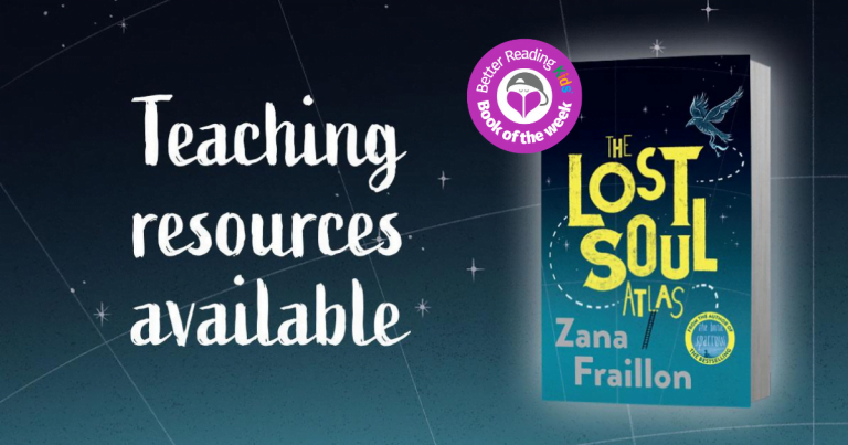Map and compass: Notes for teachers and readers for The Lost Soul Atlas by Zana Fraillon