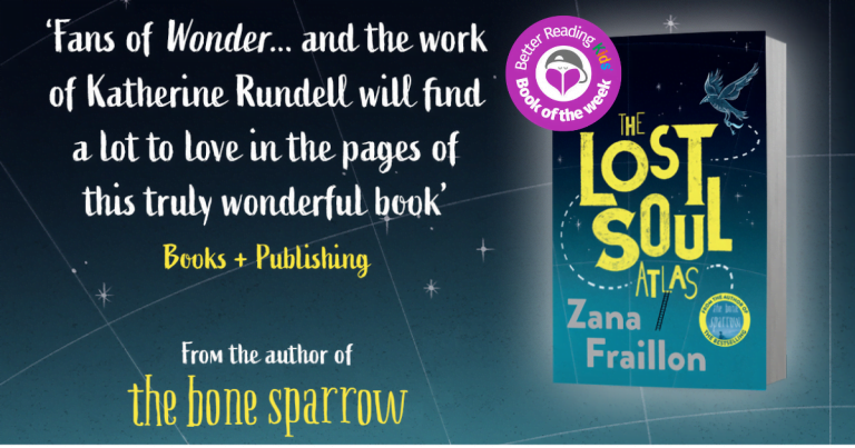 The big issues: Read a review of The Lost Soul Atlas by Zana Fraillon