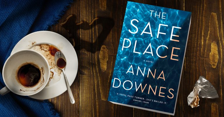 Thrilling and Atmospheric: Read an Extract of The Safe Place by Anna Downes