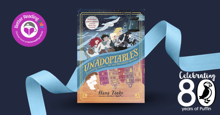 A most un-ordinary adventure: Read a review of The Unadoptables by Hana Tooke