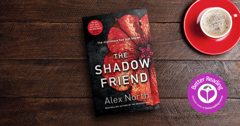 Take a Look at an Extract From Alex North's New Thriller, The Shadow Friend