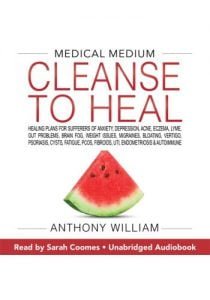 Medical Medium Cleanse To Heal