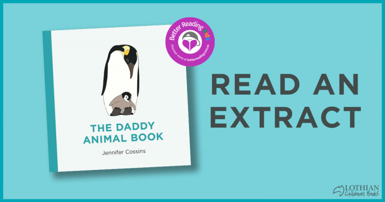 Perfect for Father’s Day gift-giving! Check out an extract from The Daddy Animal Book by Jennifer Cossins