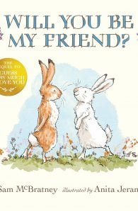 Will You Be My Friend?