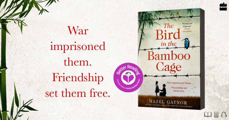 Resilience, Endurance and Friendship: Read our Review of The Bird in the Bamboo Cage by Hazel Gaynor