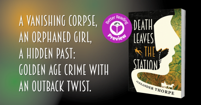 Better Reading Preview: Death Leaves the Station by Alexander Thorpe