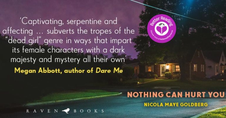 Nothing Can Hurt You by Nicola Maye Goldberg Breathes New Life into the Thriller Genre