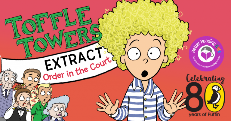 Blizzards, tomato soup and hostile takeovers: Read an extract from Toffle Towers 3: Order in the Court