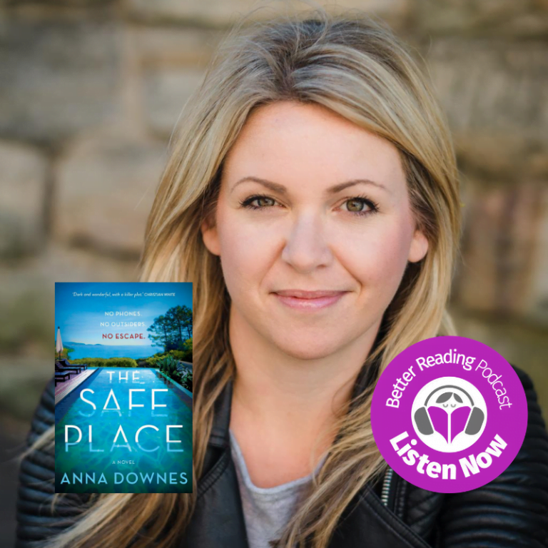 Podcast: Anna Downes on her Incredible Journey to Writing a Bestselling Debut Thriller
