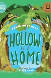 A Hollow is a Home