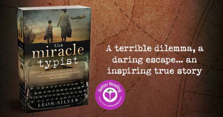 Heartbreaking and Inspiring True Story: Read a Review of The Miracle Typist by Leon Silver