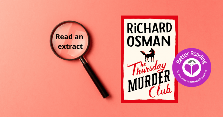 Original and Brilliant: Try a Sample Chapter of The Thursday Murder Club by Richard Osman