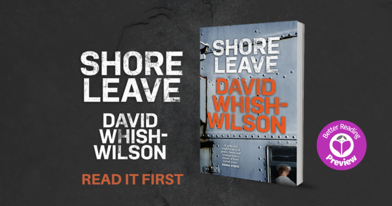 Preview Reviews: Shore Leave by David Whish-Wilson