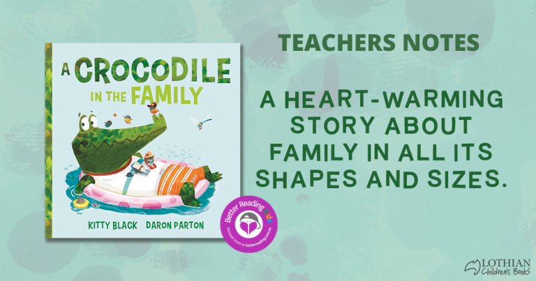 Storytime in the Classroom! Check out some teachers notes for A Crocodile in the Family