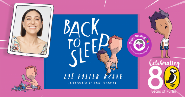 A clever, playful, laugh-out-loud story: Read an extract from Back to Sleep by Zoë Foster Blake and Mike Jacobsen